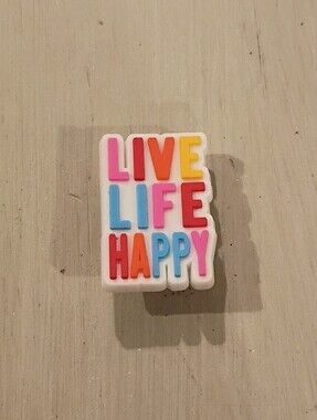 10 for $10 Jibbitz Croc Charm - 'Live Life Happy' Words Sayings Affirmations 2